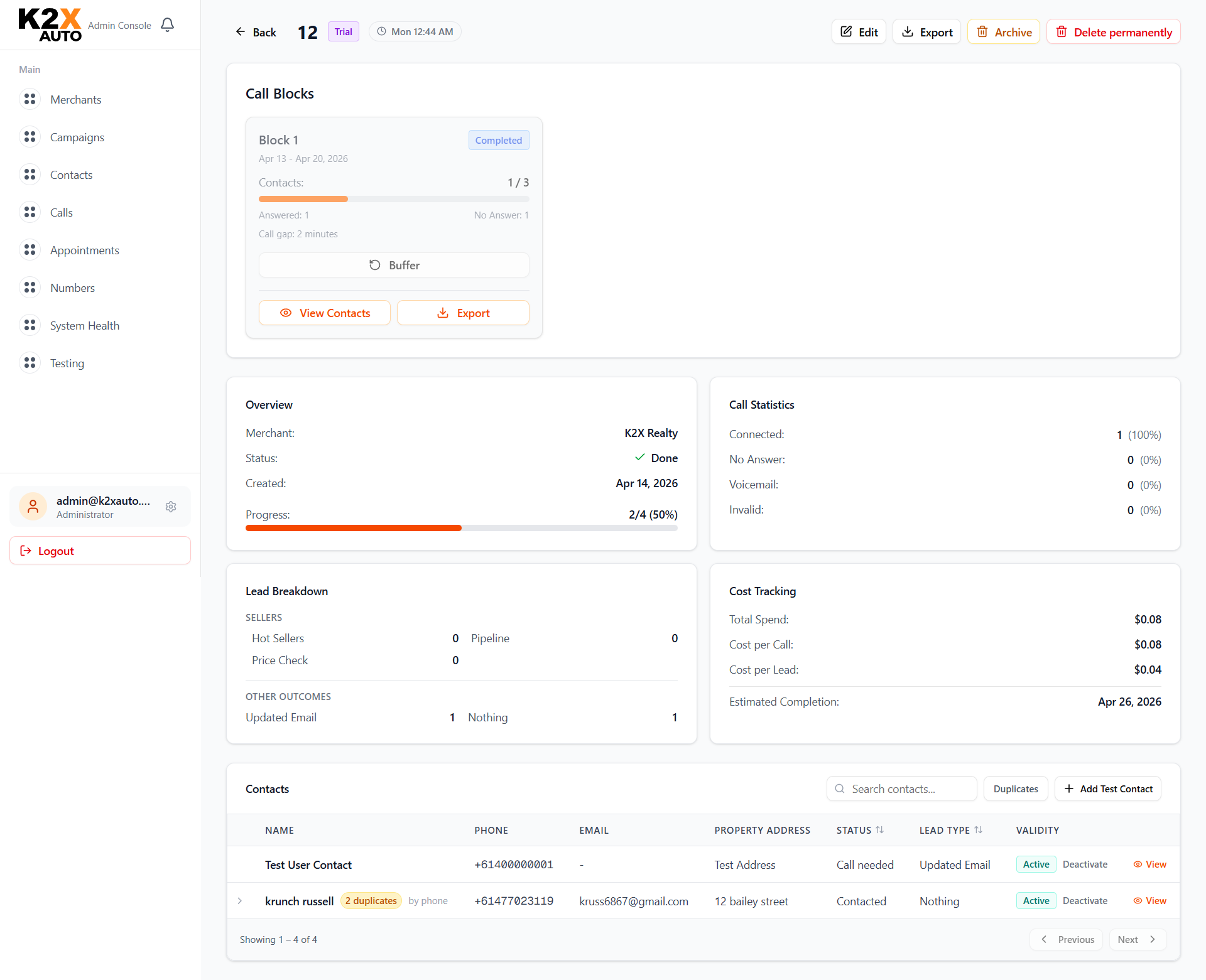 K2X Auto admin console — Campaign Detail page with Call Blocks timeline, Overview KPIs, Call Statistics, Lead Breakdown, Cost Tracking, and the Contacts table